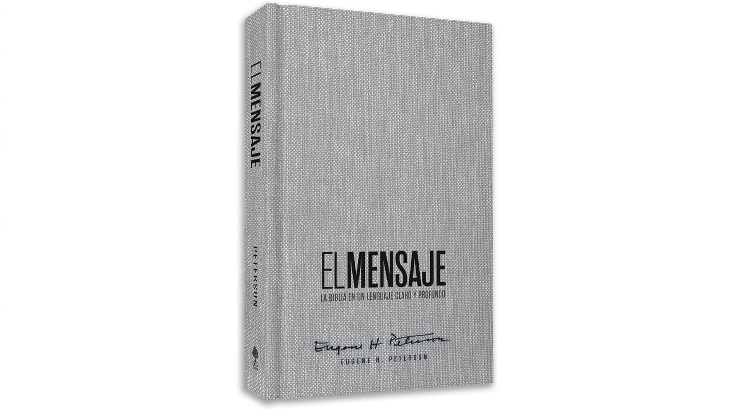 Biblia El Mensaje (Tapa dura, Gris Tela): La Biblia en un lenguaje claro y profundo (Spanish Edition)