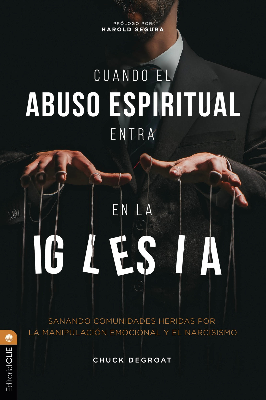 Cuando el abuso espiritual entra en la iglesia: Sanando comunidades heridas por la manipulación emocional y el narcisismo