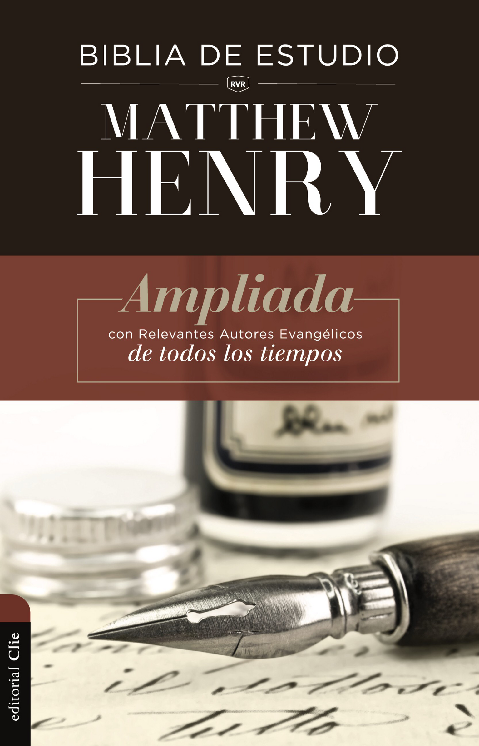 Biblia de Estudio Bíblico Matthew Henry con indice: Ampliada con relevante autores evangélicos de todos los tiempos