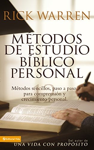 Métodos de estudio bíblico personal: Métodos sencillos, pasó a paso para comprensión y crecimiento personal.