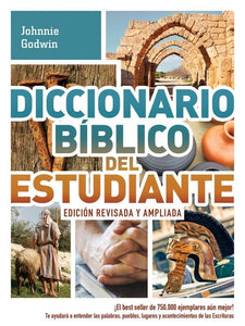 Diccionario Bíblico del estudiante: Edición revisada y ampliada